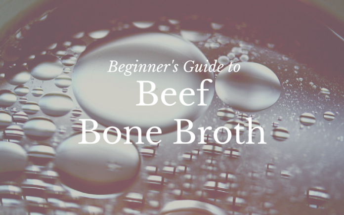 beef bone broth guide
